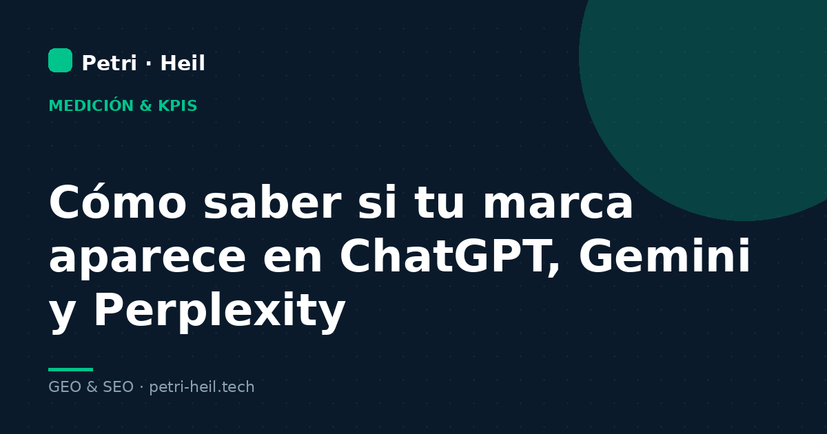 Cómo saber si tu marca aparece en ChatGPT, Gemini y Perplexity
